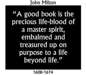 A Good Book Is The Precious Life Blood